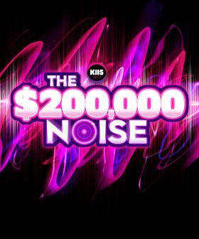 The KIIS $200,000 Noise
